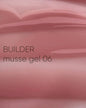 Gel de construcción Builder Musse Gel 06 – 30g DELARO - More than nail store