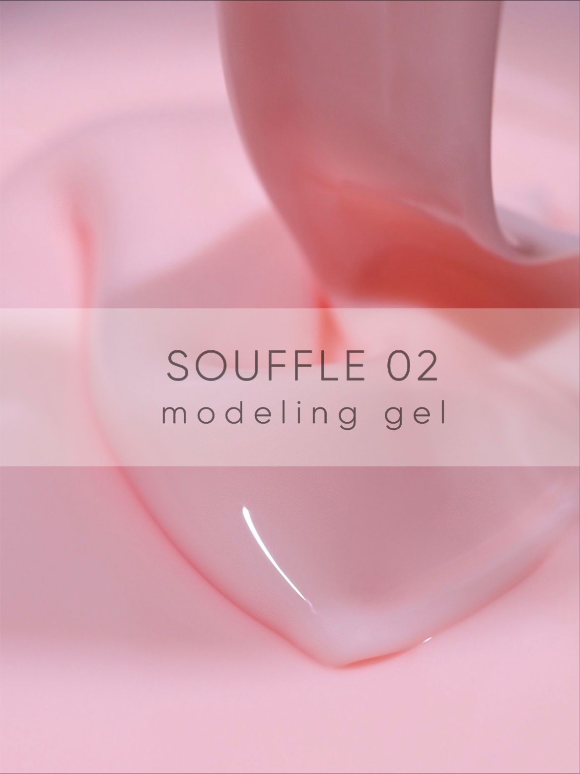 Modeling gel one-phase Souffle 02 - 30gr DELARO